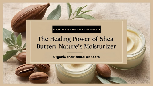 The Healing Power of Shea Butter: Nature’s Moisturizer
