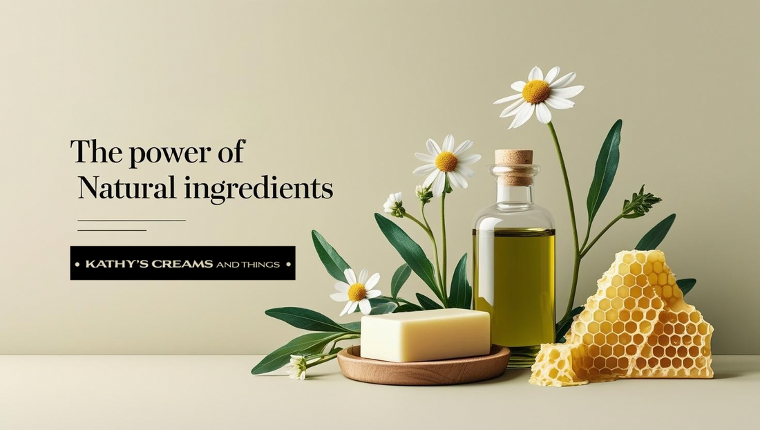 The Power of Natural Ingredients in Skincare: Why Your Skin Deserves the Best