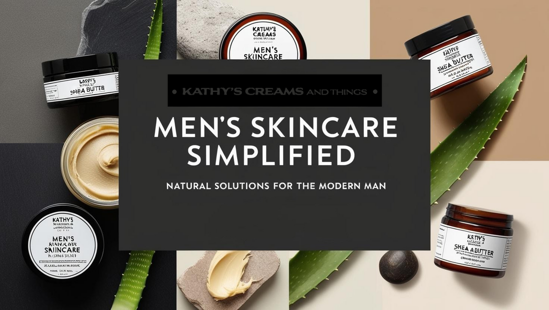 Men’s Skincare Simplified: Natural Solutions for the Modern Man