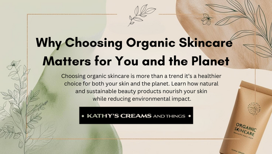 Why Choosing Organic Skincare Matters for You and the Planet