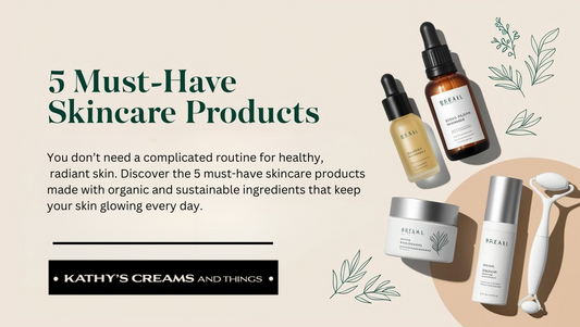5 Must-Have Skincare Products for a Simple Yet Effective Routine