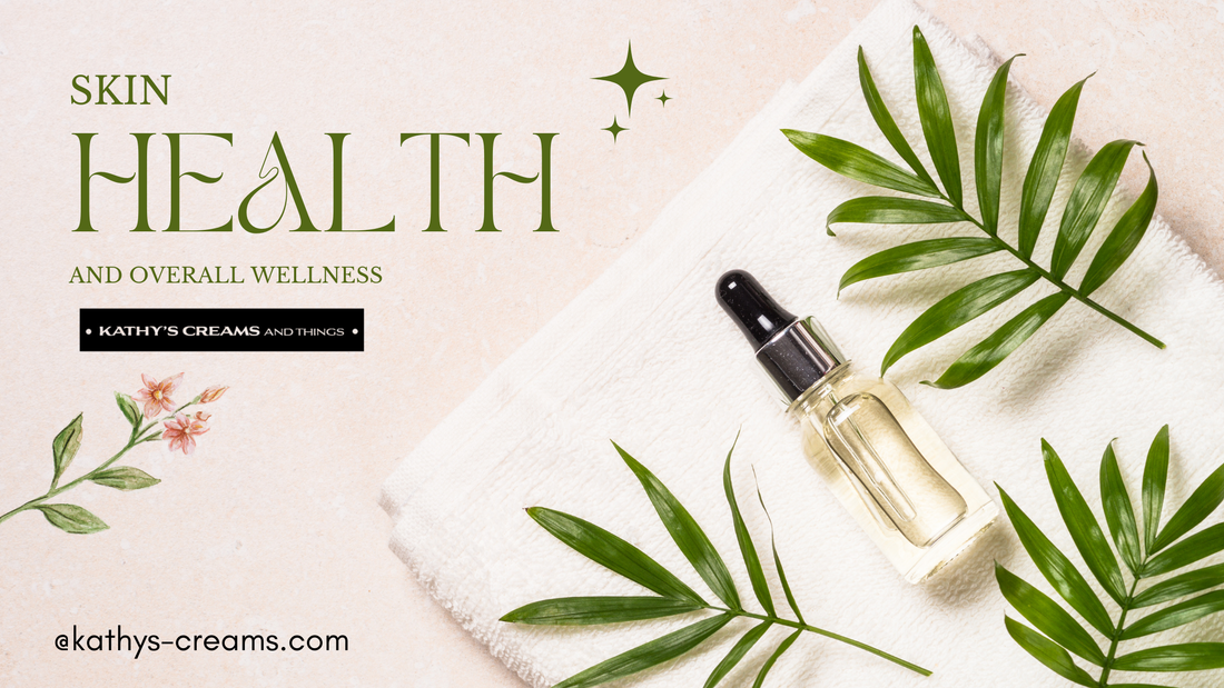 The Connection Between Skin Health and Overall Wellness