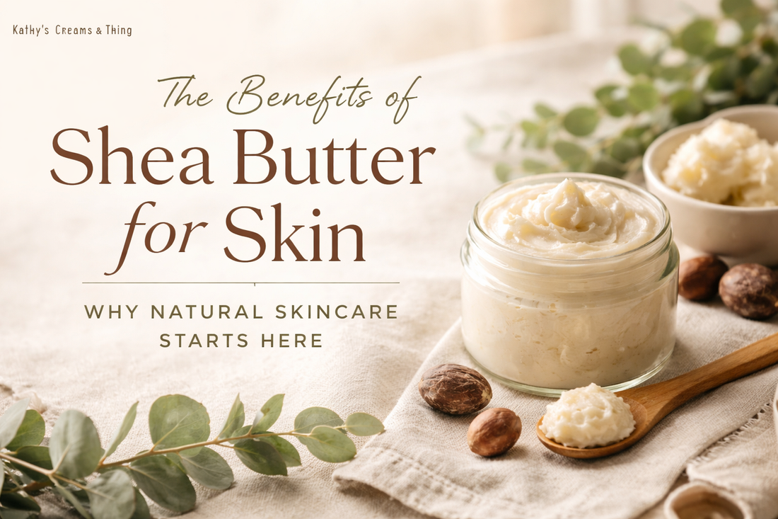 The Benefits of Shea Butter for Skin: Why Natural Skincare Starts Here