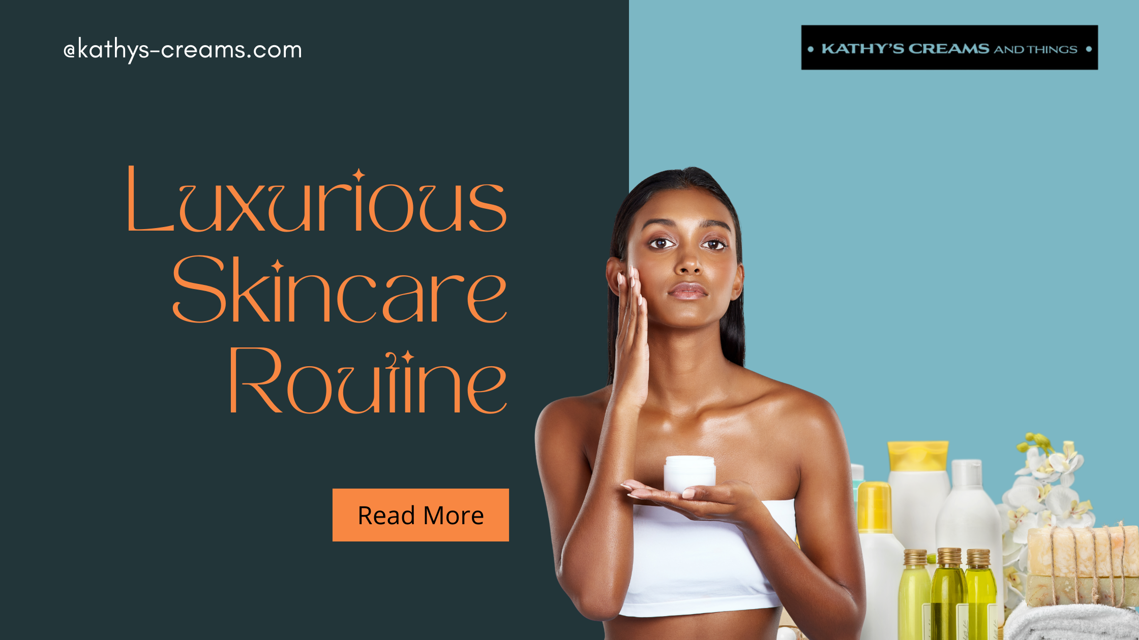How to Create a Luxurious Self-Care Routine with Kathy’s Creams