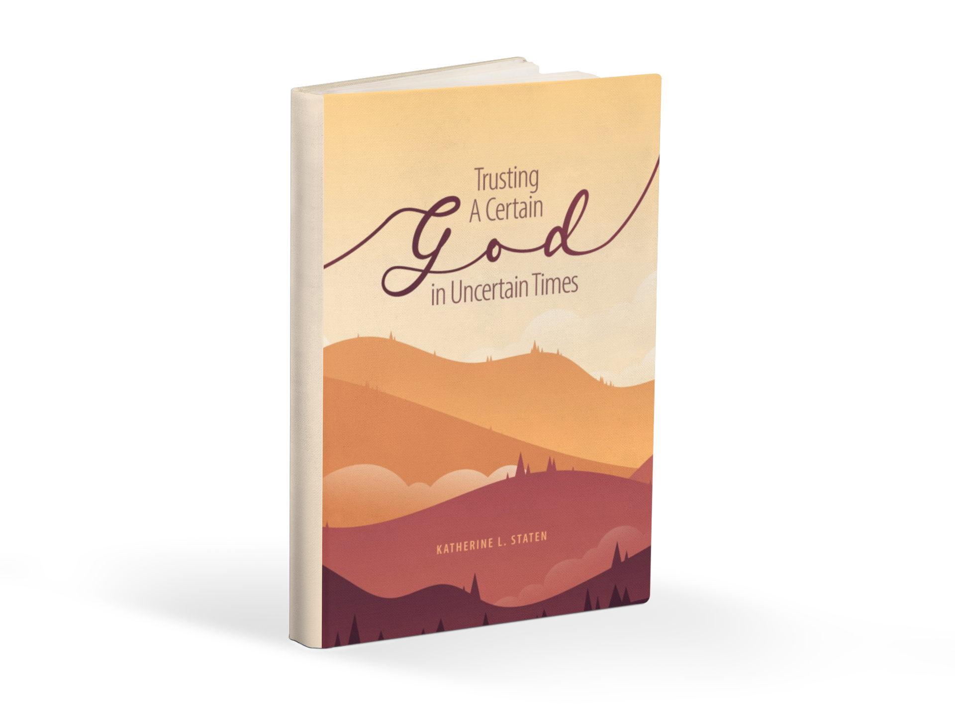 Trusting a Certain God in Uncertain Times